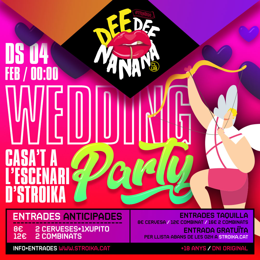 DEE DEE NANANA! CLUB | WEDDING PARTY