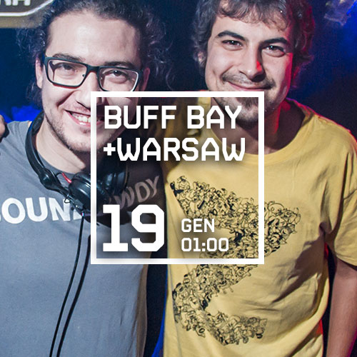 DJ BUFF BAY + DJ WARSAW