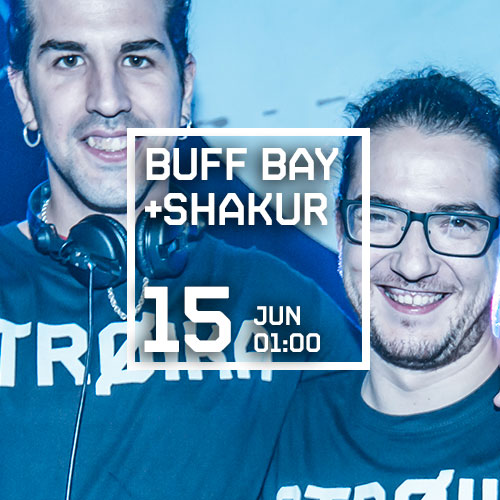 DJ BUFF BAY + DJ SHAKUR